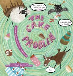 The Cake Problem. Equivalent and Simplified Fractions (ISBN: 9798890630285)