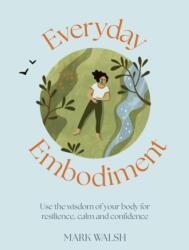 Everyday Embodiment (ISBN: 9781836006954)