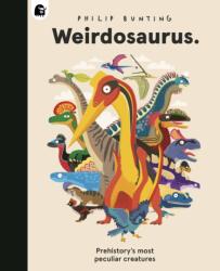 Weirdosaurus (ISBN: 9780711295810)