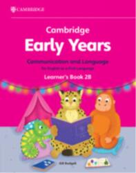Cambridge Early Years Communication and Language for English as a First Language Learner's Book 2B (ISBN: 9781009596237)