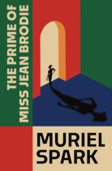 The Prime of Miss Jean Brodie (ISBN: 9781846977183)