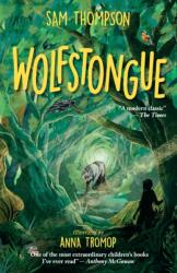 Wolfstongue: "A modern classic" - The Times (ISBN: 9781915071972)
