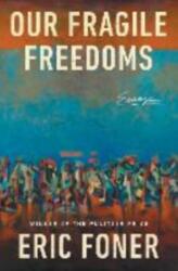 Our Fragile Freedoms (ISBN: 9781324110613)