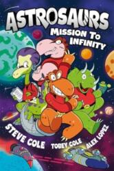 Astrosaurs: Mission to Infinity (ISBN: 9781800789333)