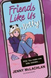 Friends Like Us: Betty (ISBN: 9781526678126)