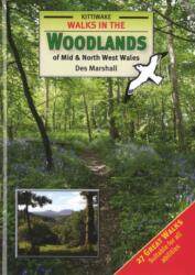 Walks in the Woodlands of Mid and North West Wales (ISBN: 9781908748133)