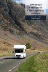 Wheatley's Road Traffic Law in Scotland (ISBN: 9781526526601)