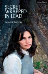 Secret Wrapped in Lead (ISBN: 9781350440432)