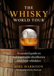 The Whisky World Tour (ISBN: 9781784729653)