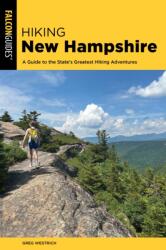 Hiking New Hampshire (ISBN: 9781493080007)
