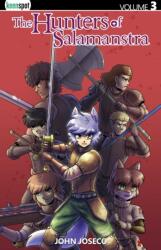 The Hunters Of Salamanstra Vol. 3 (ISBN: 9781932775815)