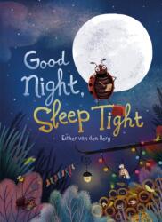 Good Night, Sleep Tight (ISBN: 9781605375885)