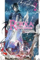 Rokka: Braves of the Six Flowers, Vol. 2 (ISBN: 9780316556194)