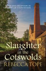 Slaughter in the Cotswolds (ISBN: 9780749021023)