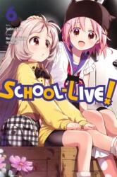 School-Live! , Vol. 6 (ISBN: 9780316502726)