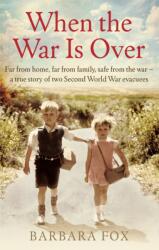 When the War Is Over (ISBN: 9780751561395)