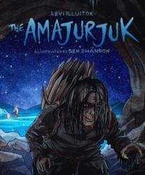 The Amajurjuk (ISBN: 9781772274318)
