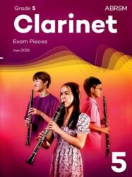 Clarinet Exam Pieces from 2026, ABRSM Grade 5 (ISBN: 9781786016454)