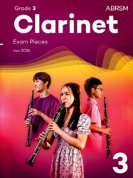 Clarinet Exam Pieces from 2026, ABRSM Grade 3 (ISBN: 9781786016430)