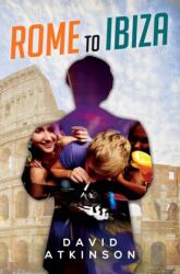Rome to Ibiza (ISBN: 9781837943005)