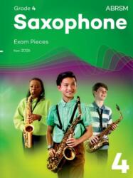 Saxophone Exam Pieces from 2026, ABRSM Grade 4 (ISBN: 9781786016683)