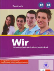 Wir 5. Tankönyv (ISBN: 9786155258701)