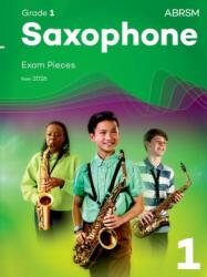 Saxophone Exam Pieces from 2026, ABRSM Grade 1 (ISBN: 9781786016652)
