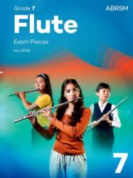 Flute Exam Pieces from 2026, ABRSM Grade 7 (ISBN: 9781786016591)