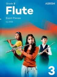 Flute Exam Pieces from 2026, ABRSM Grade 3 (ISBN: 9781786016553)