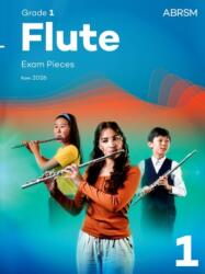 Flute Exam Pieces from 2026, ABRSM Grade 1 (ISBN: 9781786016539)