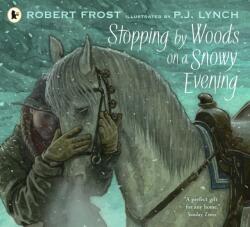 Stopping by Woods on a Snowy Evening (ISBN: 9781529523508)