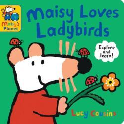 Maisy Loves Ladybirds: A Maisy's Planet Book (ISBN: 9781529523102)