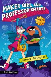 Maker Girl and Professor Smarts (ISBN: 9781529519372)