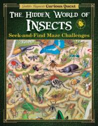 Gentaro Kagawa's Curious Quest: The Hidden World of Insects (ISBN: 9781641244237)
