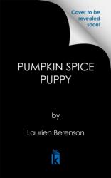 Pumpkin Spice Puppy (ISBN: 9781496758880)