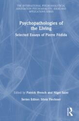 Psychopathologies of the Living (ISBN: 9781032637594)