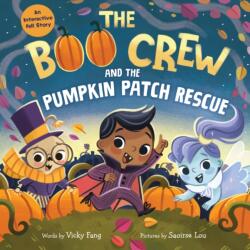 The Boo Crew and the Pumpkin Patch Rescue (ISBN: 9781728264592)