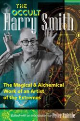 The Occult Harry Smith (ISBN: 9798888501375)