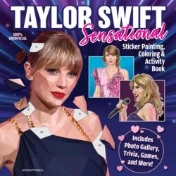 Taylor Swift Sensational Sticker Painting, Coloring & Activity Book (ISBN: 9781497207059)