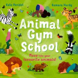 Animal Gym School (ISBN: 9781526657008)