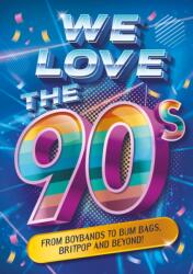 We Love the 90s! (ISBN: 9781444982633)