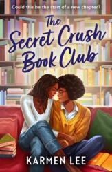 The Secret Crush Book Club (ISBN: 9780263397567)
