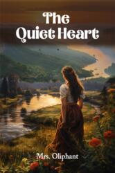 The Quiet Heart (ISBN: 9789364283274)