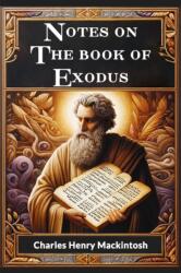 Notes on the book of Exodus (ISBN: 9789364282260)