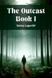 The Outcast BOOK I (ISBN: 9789364288835)
