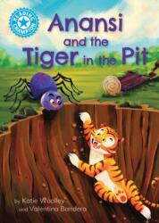 Reading Champion: Anansi and the Tiger in the Pit (ISBN: 9781445192864)
