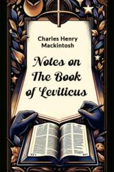 Notes on the Book of Leviticus (ISBN: 9789364284226)