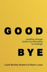 Good Bye (ISBN: 9781788607285)