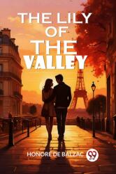 The Lily of the Valley (ISBN: 9789363057951)