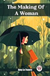 The Making Of A Woman (ISBN: 9789363052543)